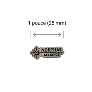 Épinglette North 49 Alliance